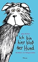 Ich bin hier bloß der Hund 8496646807 Book Cover