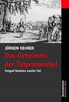 Das Geheimnis der Tulpenzwiebel 3893256660 Book Cover