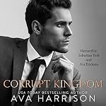 Cover of Corrupt Kingdom