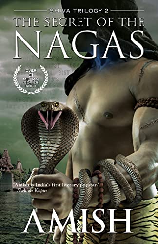 The Secret of the Nagas (The Shiva Trilogy)