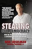 Stealing Our Democracy: How the Political Assassination of a Governor Threatens Our Nation