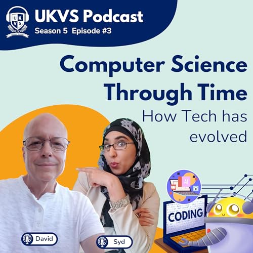 S05E03 Computer Science Through Time - How Tech Has Evolved Podcast Por  arte de portada