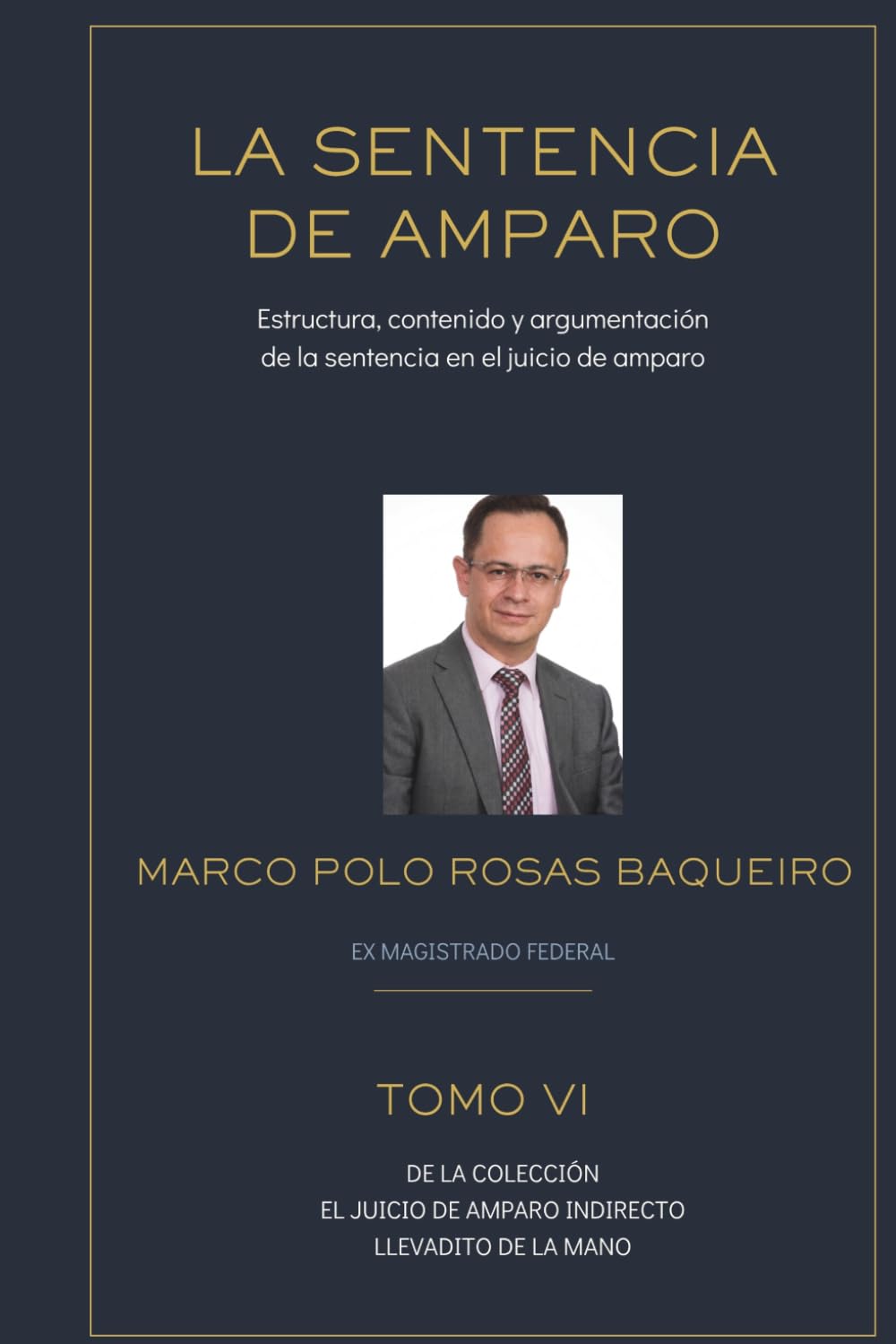 La sentencia de amparo (El juicio de amparo indirecto llevadito de la mano versión 2026)