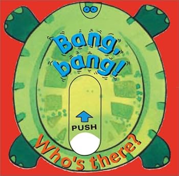 Board book Bang, Bang! Who's There? (Mini Movers) Book