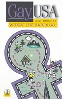 Gay U. S. A.: Where the Babes Go! 0912301384 Book Cover