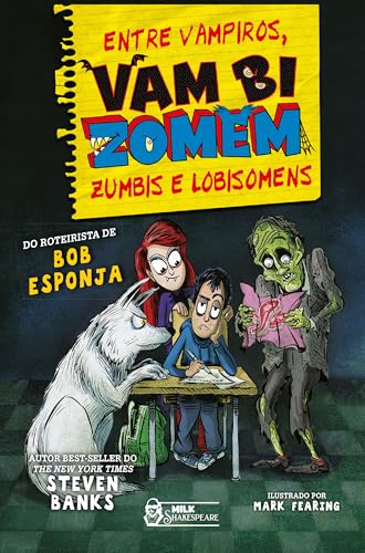 Vambizomem – Entre vampiros, zumbis e lobisomens Vol. 4 - Banks, Steven