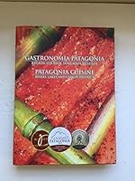Gastronomia Patagonia: Patagonia Cuisine - Rivers, Lakes and Chiloe District 9568906029 Book Cover