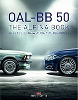 Oal-BB 50: 50 Years of BMW Alpina Automobiles 3667103123 Book Cover