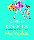  [Mini Shopaholic] [by: Sophie Kinsella]