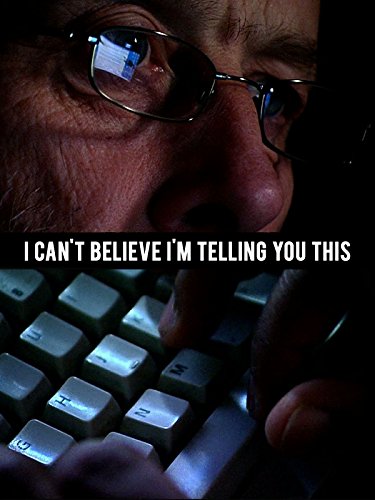 I Can't Believe I'm Telling You This