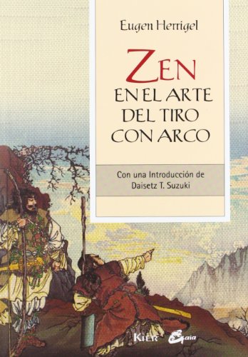 Zen En El Arte Del Tiro Con Arco. Con Una Introducción De Daisetz T. Suzuki (Gaia Perenne)