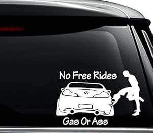 No Free Rides Gas or Ass Funny Decal Sticker For Use On Laptop, Helmet ...