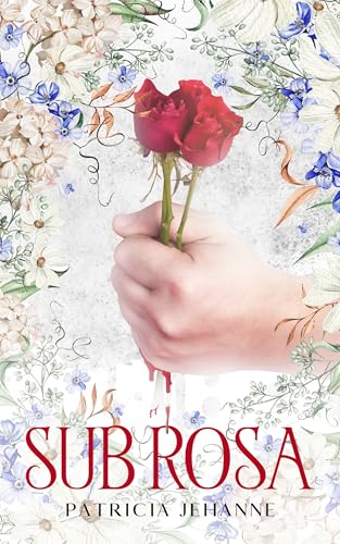 Sub Rosa (English Edition)