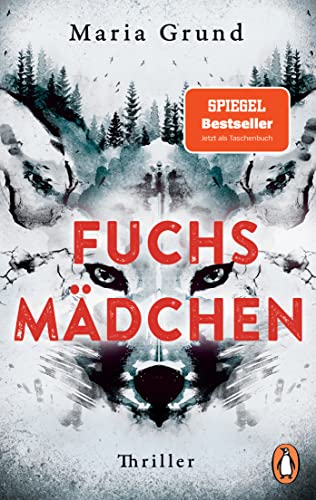 Fuchsmädchen: Thriller...