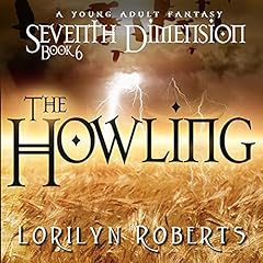 Seventh Dimension - The Howling Audiolibro Por Lorilyn Roberts arte de portada