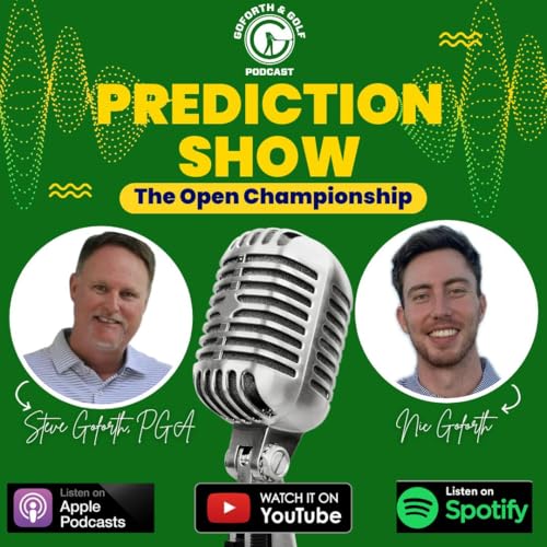 Nic vs. Steve Open Championship Picks / Episode 113 Podcast Por  arte de portada