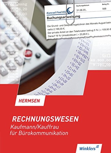 Rechnungswesen - Kaufmann / Kauffrau für Bürokommunikation: Schülerband Rechnungswesen - Kaufmann / Kauffrau für Bürokommunikation: Schülerband