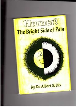 Hardcover Humor the Bright Side of Pain Book