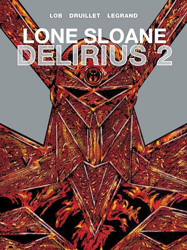 Lone Sloane: Delirius Vol. 2 (Graphic Novel)