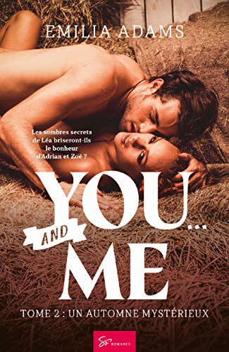 You… and Me - Tome 2: Un automne mystérieux PDF Ebook En Ligne