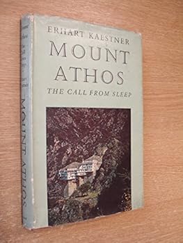 Mount Athos, the Call From Sleep
