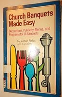 Church Banquets Made Easy B000GRLRSQ Book Cover