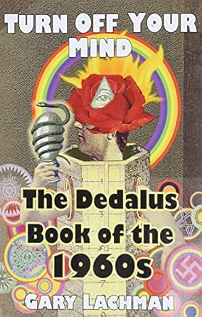The Dedalus Book of the 1960s: Turn off your Mind 2nd Edition The Dedalus Book of the 1960s: Turn off your Mind 2nd Edition book cover