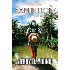 The Expedition: Episode 1: Rough Start Audiobook By Jerry D. Young cover art