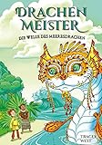 Drachenmeister 19: Die Welle des Meeresdrachen