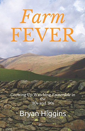 FARM FEVER: Growing Up Watching Emmerdale in the '80s and '90s