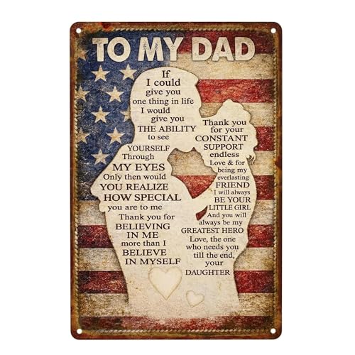 To My Dad Sign 12 x 8 Inch 0.8 mm Aluminum Plaque Printed Rust-Edge Better Shape Recovery Weather-Resistant Fathers Day Birthday Gift (To My Dad from Daughter)