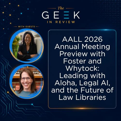 AALL 2026 Annual Meeting Preview with Foster and Whytock: Leading with Aloha, Legal AI, and the Future of Law Libraries