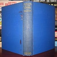 Parade of the living B0006AL5MQ Book Cover