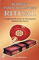 Buddhist paritta chanting ritual: A comparative study of the Buddhist benedictory ritual 9558129844 Book Cover