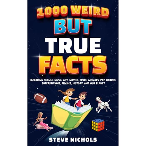 1000 Weird But True Facts Audiolibro Por Steve Nichols arte de portada