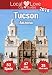 Tucson Top 83 Spots for 2015: City Travel Guide to Tucson Arizona