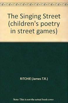 The Singing Street: Scottish Children's Games, Rhymes and Sayings