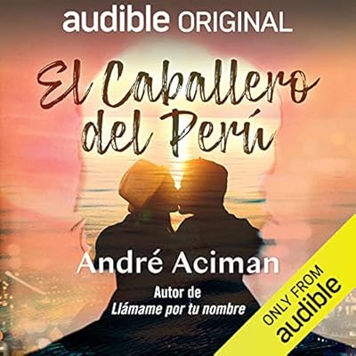 El caballero del Per&uacute;