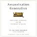 Assassination Generation: Video Games, Aggression, and the Psychology of Killing