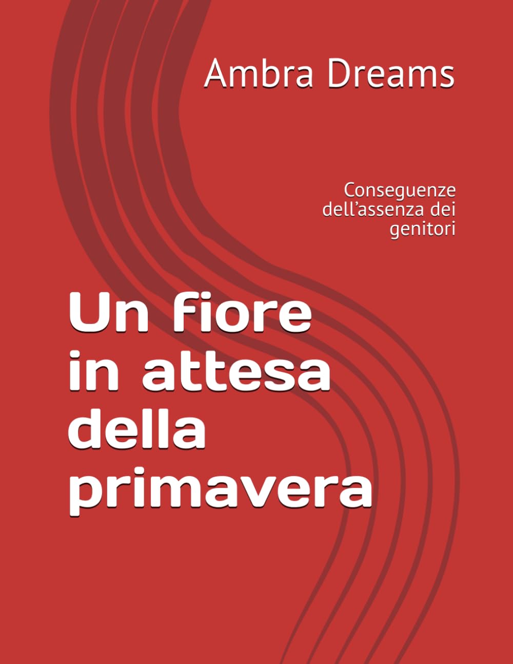 Un fiore in attesa della primavera: Conseguenze dell’assenza dei genitori
