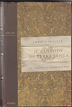 Il custode di Terrasanta: La trilogia di Padre Matteo - Book  of the Padre Matteo