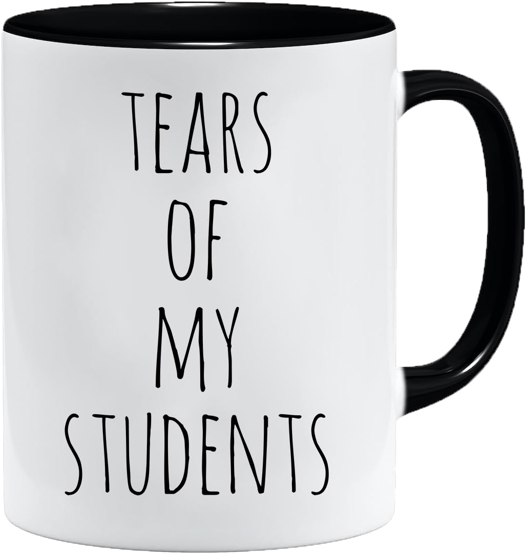 Acen Merchandise Men's White Tears Of My Students Mug | Funny Teacher Gift | Novelty Teacher Mug | Humorous Gift For Teachers | Sarcastic Teacher Gift | Teacher Appreciation Mug | Dishwasher And Microwave Safe