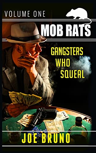 Mob Rats (Gangsters Who Squeal)