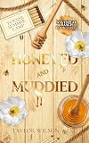 Honeyed and Muddied (Raven Peak Ranch Book 3)