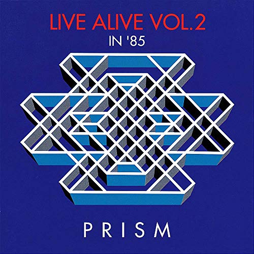 PRISM (9) - Live Alive Vol. 2 (In '85) - Disque CD