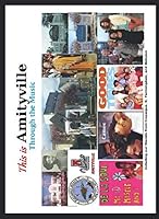 This is Amityville Through the Music: With our friends from Copaigue, E. Farmingdale and Babylon 1693919079 Book Cover