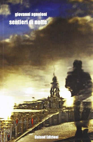 Sentieri di notte Sentieri di notte