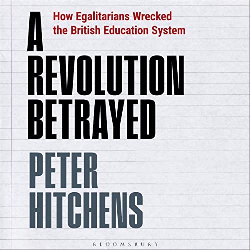 A Revolution Betrayed by Peter Hitchens episode artwork