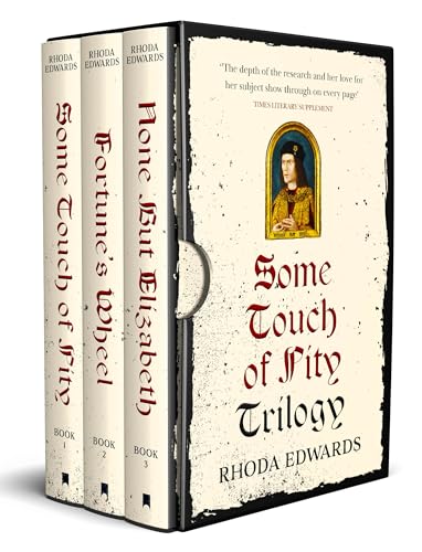 SOME TOUCH OF PITY TRILOGY three compelling historical novels (Plantagenet and Tudor Historical Fiction Book 1)