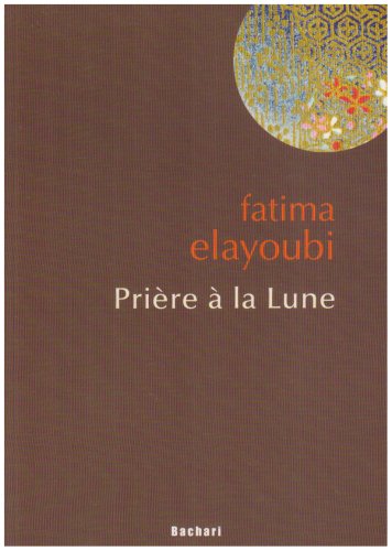 Télécharger Prière à la Lune PDF Ebook En Ligne